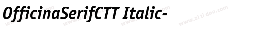 OfficinaSerifCTT Italic字体转换